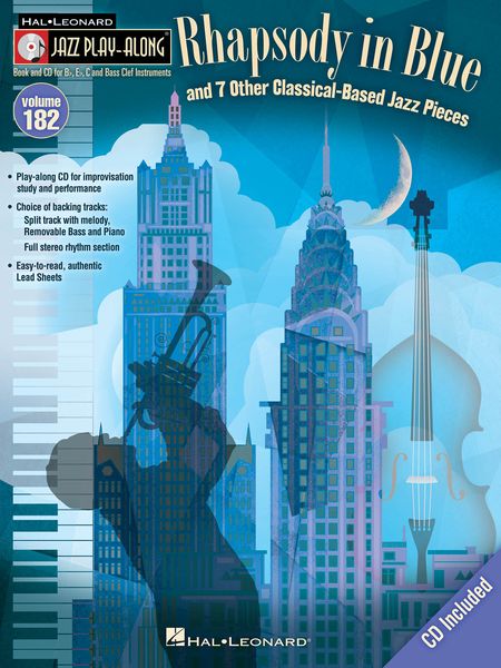 Rhapsody In Blue and 7 Other Classical-Based Jazz Pieces.