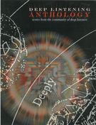 Deep Listening Anthology, Vol. 1 : Scores From The Community Of Deep Listeners.