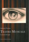 Teatro Musicale : Lezioni De Regia.