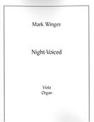 Night-Voiced : For Viola and Organ (2011).