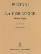 La Pescatrice : Opera Buffa - Klavierauszug.