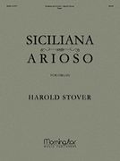 Siciliana and Arioso : For Organ.