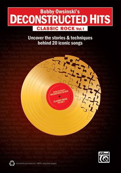 Bobby Owsinski's Deconstructed Hits : Classic Rock, Vol. 1.