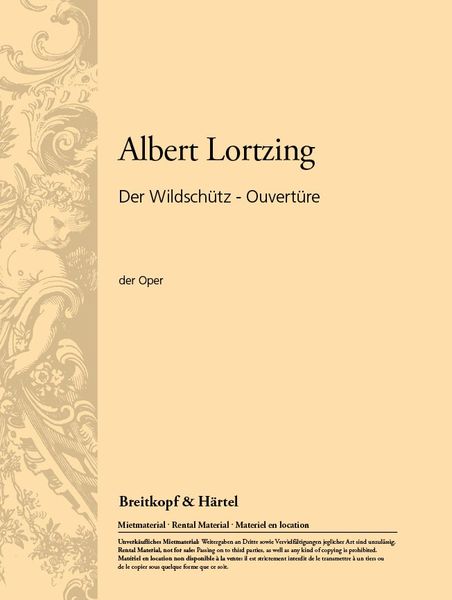 Overture Zu der Oper der Wildschutz : For Orchestra.