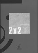 2x2 : For Marimba Quartet.