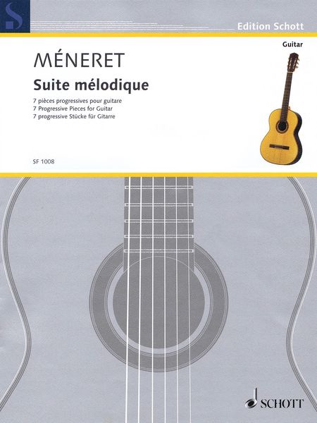 Suite Mélodique : 7 Pièces Progressives Pour Guitare.