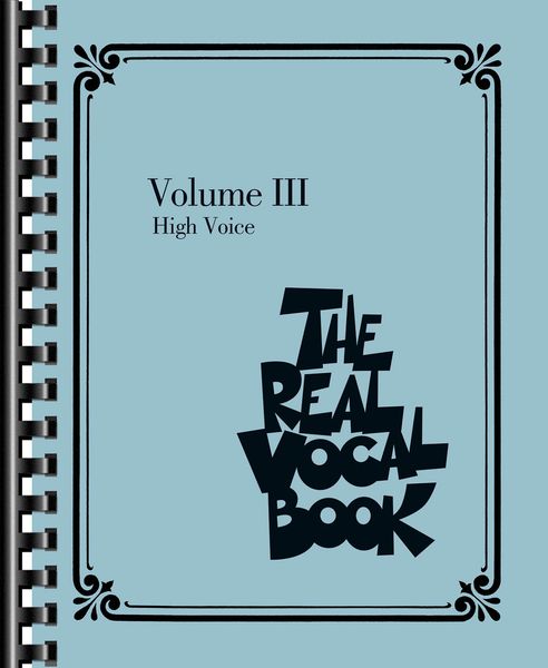 The Real Vocal Book, Vol. 3 : High Voice.