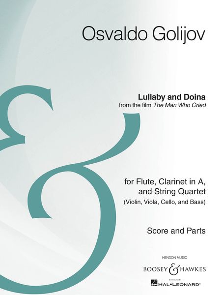 Lullaby and Doina - From The Film The Man Who Cried : For Flute, Clarinet In A and String Quartet.
