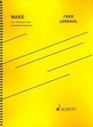 Wake : For Soprano and Chamber Ensemble.