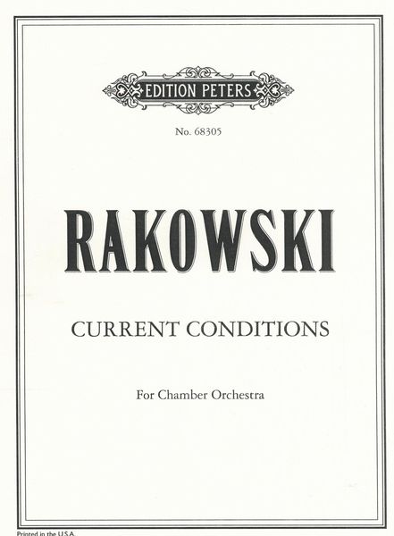 Current Conditions : For Chamber Orchestra (2009-10).