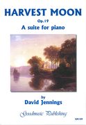 Harvest Moon, Op. 19 : A Suite For Piano (2009-2010).