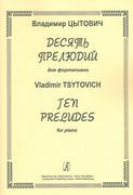 Ten Preludes : For Piano (1963).