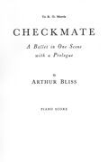Checkmate : A Ballet In One Scene With A Prologue - Piano Score.