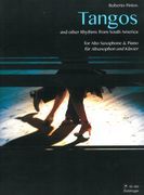 Tangos and Other Rhythms From South America : For Alto Saxophone and Piano.