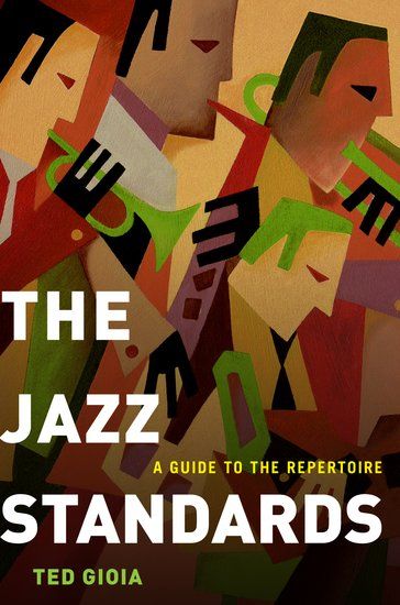 Jazz Standards : A Guide To The Repertoire.
