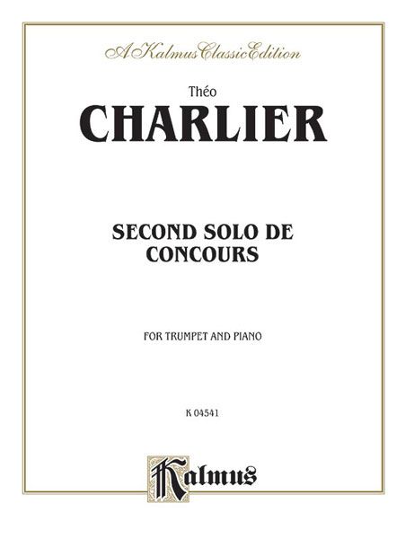 Second Solo De Concours : For Trumpet and Piano.