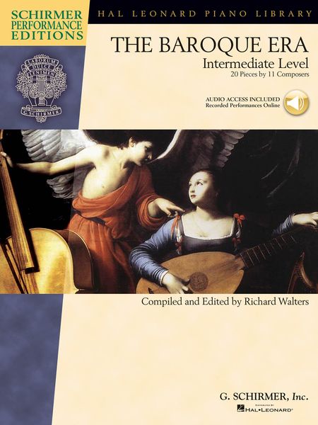 The Baroque Era - Intermediate Level : 20 Pieces by 11 Composers / edited by Richard Walters.