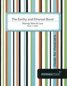 Earthy and Ethereal Bond : For Flute and Cello.