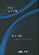 Mechanik : For Flexible Ensemble.