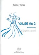 Valse No. 2 - Ballet Course : For Symphonic Orchestra.