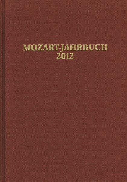 Mozart-Jahrbuch 2012.
