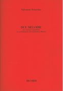 Due Melodie : Per Soprano E Pianoforte (Si Un Frammento Di Giambattista Marino).