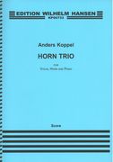 Horn Trio : For Violin, Horn and Piano (1997/2013).