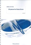 25 Pieces : For Snare Drum.