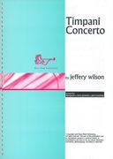Timpani Concerto : arranged For Solo Timpani, Two Pianos and Percussion.