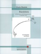 Rückblick - In Errinerung An Die Reichspogromnacht 9. November 1938 : Für Altsaxofon und Klavier.