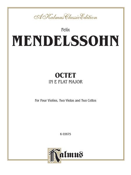 Octet In E Flat Major, Op. 20 : For 4 Violins, 2 Violas, 2 Violoncellos.