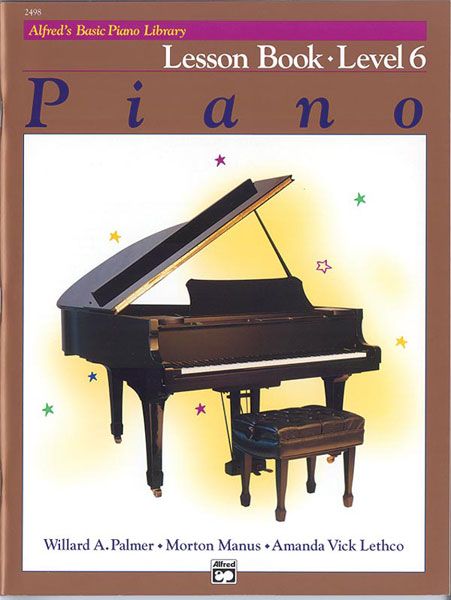 Alfred's Basic Piano Course : Lesson Book 6.
