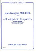 Don Quixote Rhapsody : For Brass Ensemble, 4 Trumpets, Horn, 4 Trombones, Tuba, Timpani & Perc.