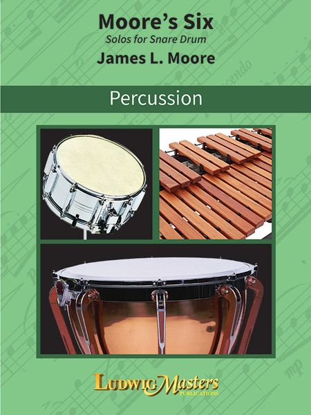 Moore's Six : Solos For Snare Drum.