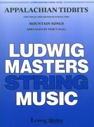 Appalachian Tidbits - Mountain Songs : For Violin Trio Or Mixed String Trio / arr. Percy Hall.