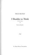 I Shudder To Think : For Percussion Quintet (2008).