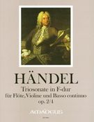Triosonate F-Dur, Op. 2/4 : For Flute, Violin and Basso Continuo / Ed. Harry Joelson.
