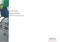 Against The Morning - Homage To Schoenberg's Farben : For Chamber Orchestra.