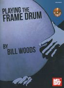 Playing The Frame Drum.