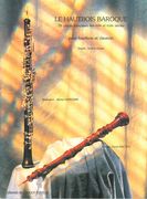 Hautbois Baroque : 26 French Works From The 17th and 18th Centuries For Oboe & Piano.