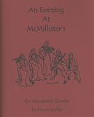 An Evening At Mcmillister's : For Woodwind Quintet.