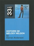 Serge Gainsbourg : Histoire De Melody Nelson.