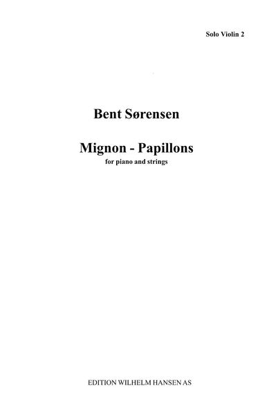 Mignon-Papillons : For Piano and Strings (2013-14).