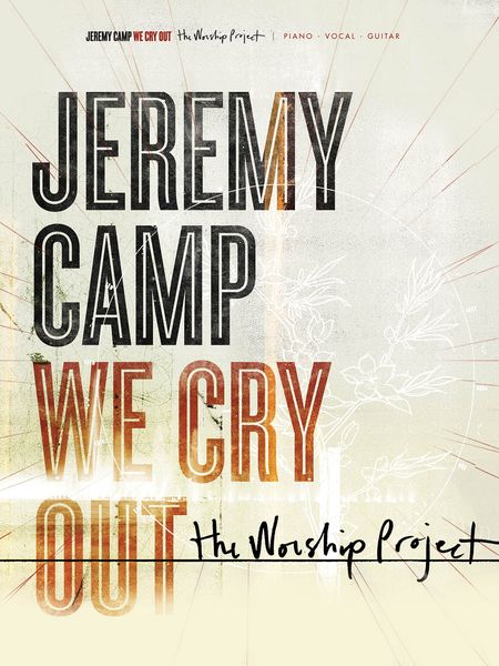 We Cry Out : The Worship Project.