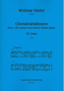 Chorale Variations Über Als Jesus von Seiner Mutter Ging : Für Orgel (1975).