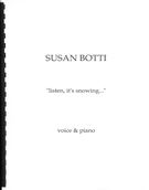 Listen, It's Snowing : For Voice and Piano (1990).