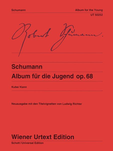 Album Für Die Jugend, Op. 68 : Für Klavier / edited by Michael Kube.