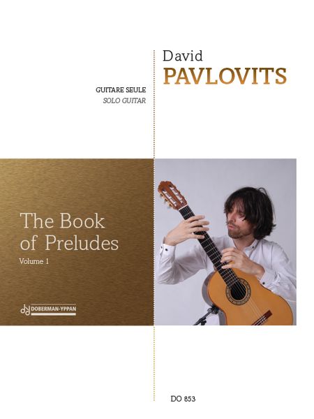 The Book Of Preludes, Vol. 1 : For Solo Guitar.