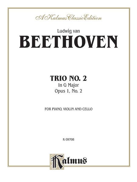 Trio No. 2 In G Major, Op. 1 No. 2 : For Piano, Violin and Cello.