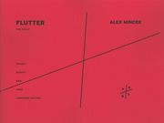 Flutter : For Solo Cello (2012).